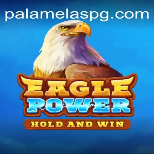 Exploring the Thrills of EaglePower: PalamelaPG Oficial Slots Brasil #1